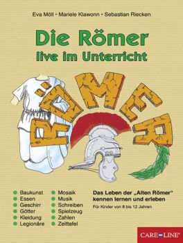 Die Römer live im Unterricht